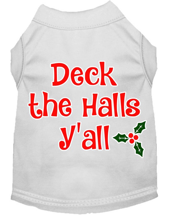 Deck the Halls Y'all Screen Print Dog Shirt White XL